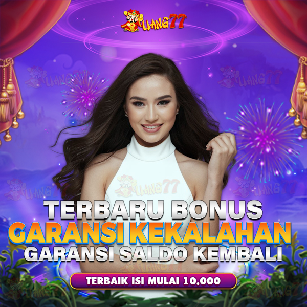 UANG77 | Website Pelayanan Terbaik 24 Jam di Indonesia Daftar Sekarang